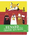 Le renard et la chasse aux oeufs - Agnès Cathala - 9782408001742