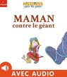 Maman contre le géant - Michel Piquemal - 9782408038373