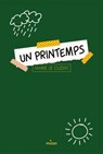Un printemps - Marie Le Cuziat - 9782408038748