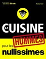 La cuisine pour les nullissimes - spécial hommes ! - Thomas Feller - 9782412029633