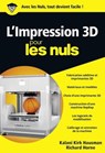 L'impression 3D Poche Pour les Nuls - Hirk Hausman ; Richard Horne - 9782412042397