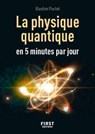 Petit livre - La physique quantique en 5 minutes par jour - Blandine Pluchet - 9782412053607