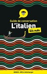 Guide de conversation - L'italien pour les nuls, 4e édition - Francesca Onofri - 9782412058558