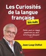 Les curiosités de la langue française pour les Nuls - Marie Deveaux ; Jean-Loup Chiflet - 9782412062937