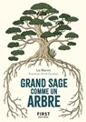 Petit Livre de - Grand sage comme un arbre - Liz Marvin - 9782412071007
