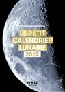 Le Petit Calendrier lunaire 2022 - vivre au rythme de la Lune - Philippe Chavanne - 9782412079621