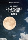 Petit livre de - Calendrier lunaire 2024 - Philippe Chavanne - 9782412092323
