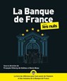 LA BANQUE DE FRANCE POUR LES NULS - BANQUE DE FRANCE ; François Villeroy ; Denis Beau - 9782412092491