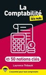 La Comptabilité pour les Nuls en 50 notions clés - Laurence Thibault - 9782412101889