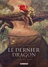 Le Dernier Dragon T02 - Jean-Pierre Pécau ; Léo Pilipovic ; Lajos Farkas - 9782413025481