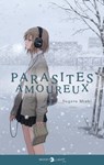 Parasites amoureux - Roman - Sugaru Miaki - 9782413029441