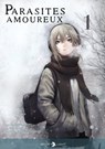 Parasites amoureux T01 - Sugaru Miaki ; Yuki Hotate - 9782413029458