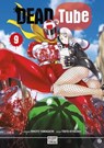Dead tube T09 - Mikoto Yamaguchi ; Touta Kitakawa - 9782413032236