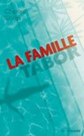 La Famille Tabor - Cherise Wolas - 9782413035374