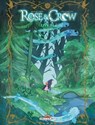 Rose and Crow T01 - Lise Garçon ; Amélie Sarn - 9782413035589