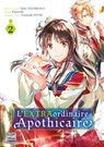 L'EXTRAordinaire Apothicaire T02 - Fujiazuki ; Yasuyuki Syuri ; tachibana yuka - 9782413053224