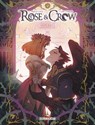 Rose and Crow T04 - Lise Garçon ; Amélie Sarn - 9782413063995