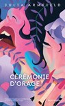 Cérémonie d'orage - Julia Armfield - 9782413067993