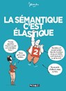 La Sémantique c'est élastique T02 - James - 9782413068822