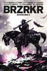 BRZRKR - Bloodlines T02 - Matt Kindt ; Keanu Reeves ; Ron Garney - 9782413069027