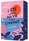L'été où ma vie a changé - K.L. Walther - 9782487412071