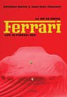 Life in Ferrari Red - Christian Martin ; Jean-Marc Thevenet - 9782487507036