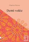 Demi-volée - Chetna Maroo - 9782487600027