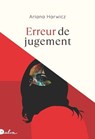 Erreur de jugement - Ariana Harwicz - 9782487600539