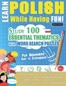 Learn Polish While Having Fun! - For Beginners - Linguas Classics - 9782491792626