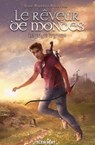Le Rêveur de mondes - Jean-Baptiste Receveur ; David Demaret - 9782492547423