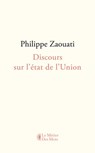 Discours sur l'état de l'Union - Philippe Zaouati - 9782494029026