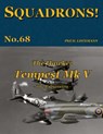 The Hawker Tempest Mk V: The Expansion - Phil H. Listemann - 9782494471207