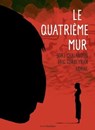Le quatrième mur - Sorj Chalandon ; Eric Corbeyran - 9782501119245