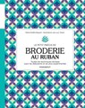 Le petit précis de broderie au ruban - Marie-Noëlle Bayard - 9782501153409