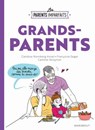 Les parents imparfaits - Grands parents - Candice Kornberg-Anzel - 9782501156011