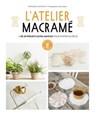 L'atelier macramé - Françoise Vauzeilles - 9782501162241