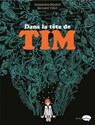 Dans la tête de Tim - Alexandra Brijatoff ; Bernard Villiot - 9782501165747