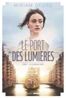 Le Port des lumières - tome 1 - Le Chapeau vert - Miriam Georg - 9782501170710