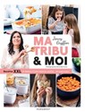 Ma tribu et moi - Recettes XXL et menus d'une maman active... et organisée ! - Jenny Gryffon - 9782501172110
