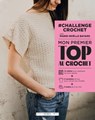 #Challenge - Mon premier top au crochet - Marie-Noëlle Bayard - 9782501180023