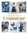 Expériences Cyanotypes - Camille Soulayrol ; Marie Vendittelli - 9782501191791
