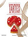 L'encyclopédie des tourtes, tartes et flans - Mélanie Dupuis - 9782501197250