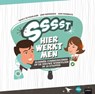 ssst, hier werkt men - Nancy De Vogelaere ; Joke Renneboog ; Elke Wambacq - 9782509020956