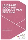 Leidraad voor het bestuur van een SHM - Bjorn Mallants - 9782509034892
