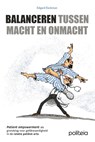 Balanceren tussen macht en onmacht - Edgard Eeckman - 9782509035257
