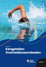 Kengetallen overheidszwembaden - Netwerk Lokaal Sportbeleid vzw - 9782509044242