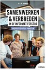 Samenwerken & verbreden in de informatiesector: inspiratie uit de praktijk - VVBAD vzw - 9782509044679
