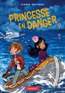 Princesse en danger - Pierre Bottero - 9782700240436