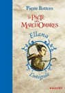 Ellana - Le pacte des Marchombres - L'intégrale - Pierre Bottero - 9782700240535