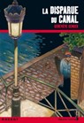 La disparue du canal - Geneviève Senger - 9782700243956